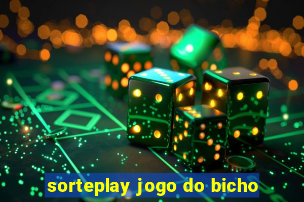 sorteplay jogo do bicho